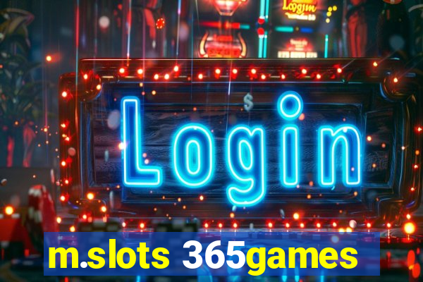 m.slots 365games